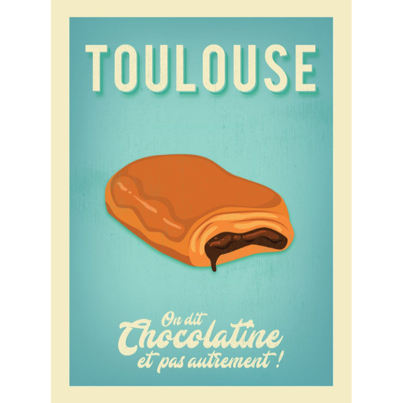 Affiche 30x40 - wim - toulouse chocolatineffiche 30x40 - wim - toulous