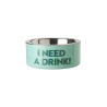 gamelle pour chien - gift company - small - I need a drink - mint