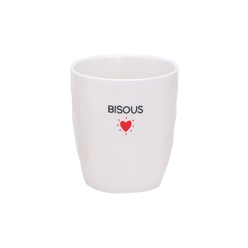 Gobelet message D7,3 H8,2cm - O - bisous