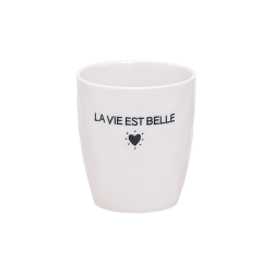 Gobelet message D7,3 H8,2cm - O - la vie est belle